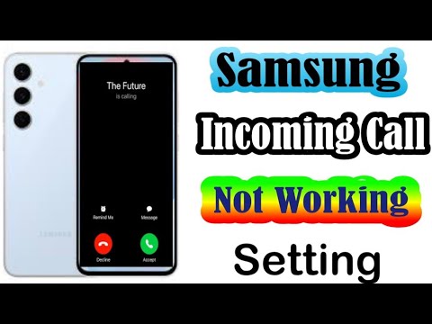 Samsung phone incoming call busy problem||Samsung Mobile incoming call not coming