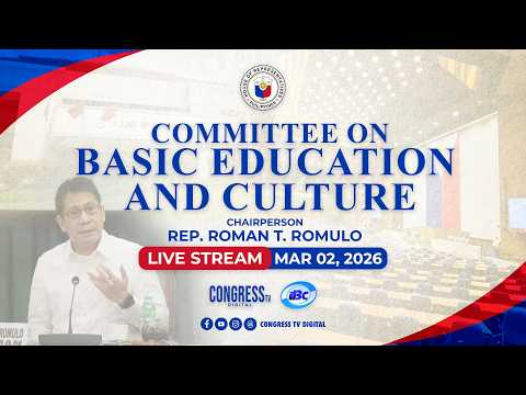 COMMITTEE ON BASIC EDUCATION AND CULTURE | MARCH 2, 2026
