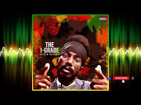 Sizzla Kalonji (Illusion) "The I-Grade" "Sizzla's 2023 Album" Izreal Records