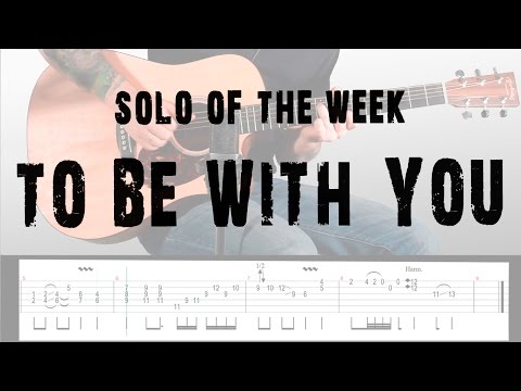 Solo Of The Week: 17 Mr. Big - To Be With You tab