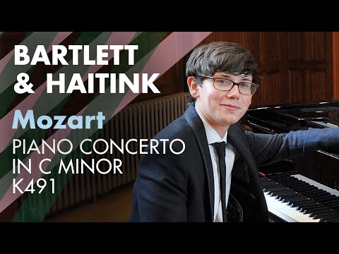 RCM Symphony Orchestra: Martin James Bartlett & Bernard Haitink perform Mozart Piano Concerto K491