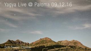Yagya - Live @ Paloma 09.12.16