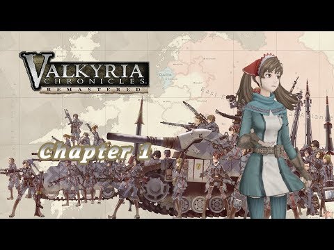 Valkyria Chronicles Remastered - Walkthrough - Chapter 1
