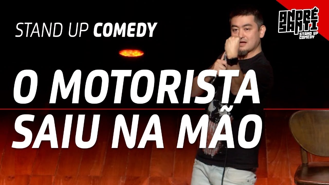 MOTORISTA saiu na MÃO com o PASSAGEIRO e MAIS MALA dos SHOWS | André Santi | Stand Up Comedy