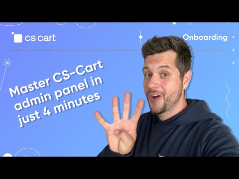 Mastering CS-Cart Administration in 4 Minutes