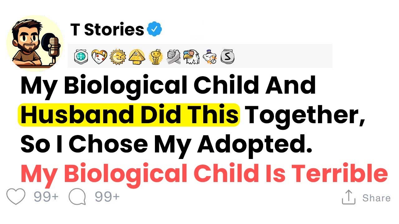 My Biological Child And Husband Did This Together, So I Chose My Adopted - Reddit Stories