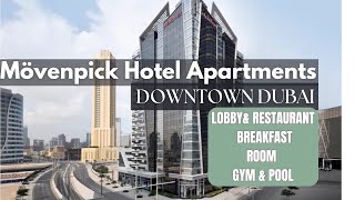 Mövenpick HOTEL APARTMENTS 5 STAR HOTEL IN DOWNTOWN DUBAI