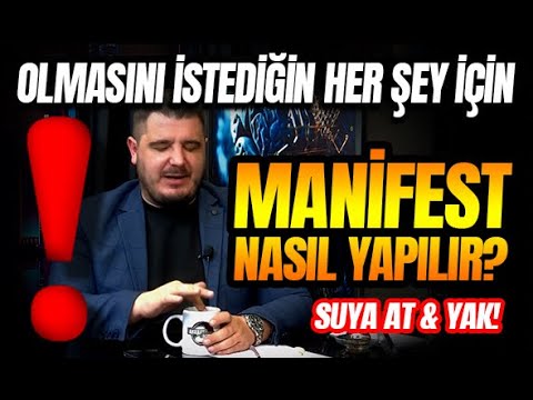 OLMASINI İSTEDİĞİN HER ŞEY İÇİN MANİFEST NASIL YAPILIR? - Ramazan Tolga YOLYAPAN