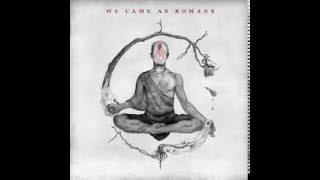 We Came As Romans - Savior Of The Week