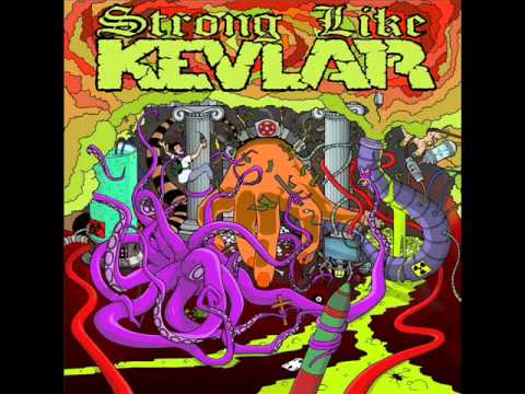 Strong Like KEVLAR - Resa dei conti