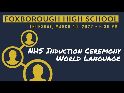 Thumbnail for 2022 – Foxborough National Honors Society Induction Ceremony (World Language)