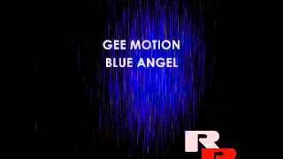 Gee Motion feat. Beccie Rayne - Blue Angel (Original Dub) [RR004]