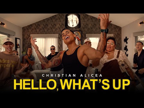 Christian Alicea - Hello, What's Up (Video Oficial)