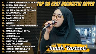 Download lagu Indah Yastami Top 20 Best Akustik Terpopuler | Sejarah Mungkin Berulang | Indah Yastami Full Album mp3 Download lagu Indah Yastami Top 20 Best Akustik Terpopuler | Sejarah Mungkin Berulang | Indah Yastami Full Album mp3