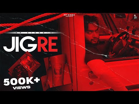 JIGRE (Official Video) RP Singh | Vishhh | Haryanvi Songs Haryanavi 2021-2022