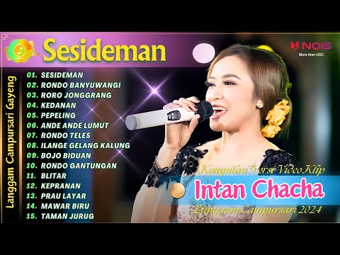 INTAN CHACHA - SESIDEMAN - RONDO BANYUWANGI | KOMPILASI VIDEO LANGGAM CAMPURSARI GAYENG TERBARU 2024