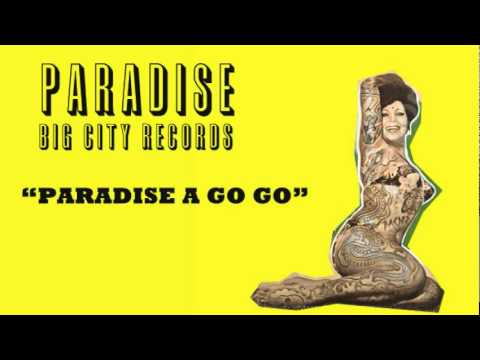 Paradise / Big City Records - Paradise a Go Go