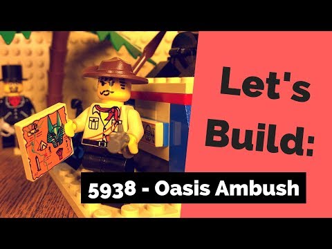 Let’s Build: LEGO 5938 Oasis Ambush [Review] – Brick Bakery
