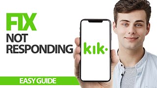 How To Fix Kik Messaging App Not Responding | Final Solution