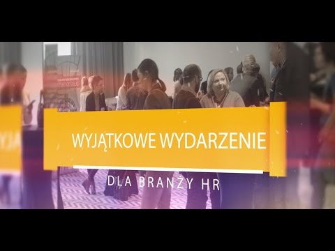 Mocne otwarcie roku 2017 w branży HR - reportaż z konferencji "Firma to ludzie", Wrocław 10.01.2017