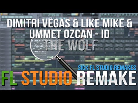 FL Studio remake: Dimitri Vegas & Like Mike & Ummet Ozcan - ID (The Wolf) [FLP]