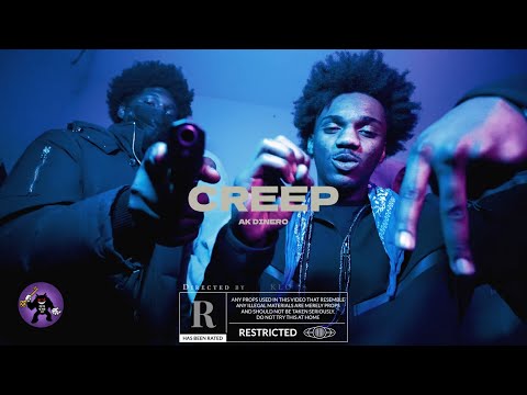 AK DINERO - CREEP (SHOT BY KLO VIZIONZ)
