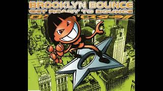 Brooklyn Bounce - Get Ready To Bounce (Club Attack)