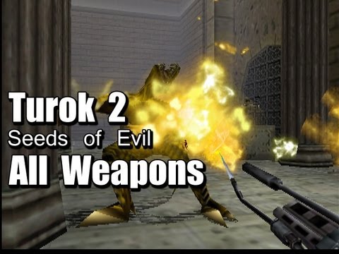 Turok 2 Seeds of Evil All Weapons Explosions Nukes Flamethrower Nuclear Warhead