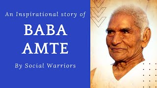 Baba Amte: Social Warriors.