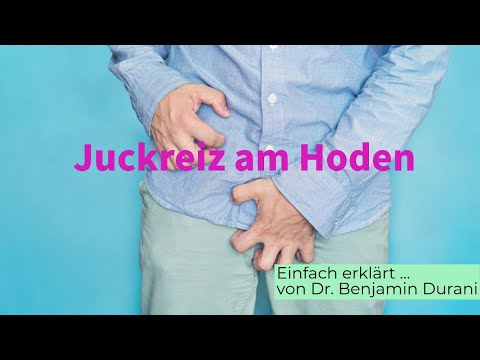 Juckreiz am Hoden - Ursache & Behandlung - Einfach erklärt von Dr. Durani