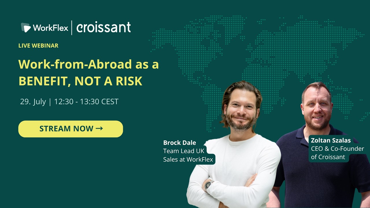 Webinar: Work-from-Abroad as a Benefit, Not a Risk