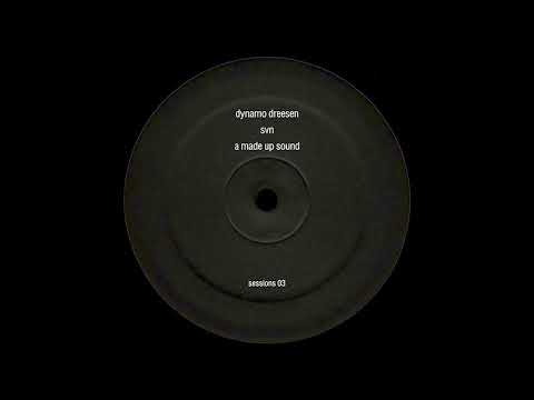 dynamo dreesen, svn & a made up sound - untitled a