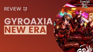Review/Reaction to GYROAXIAs  NEW ERA  - THTFHQ Re
