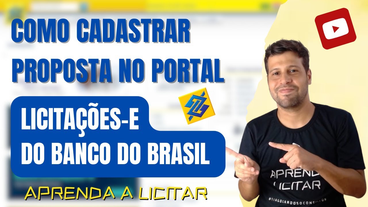 COMO CADASTRAR UMA LICITAÇÃO NO PORTAL LICITAÇÕES-E DO BANCO DO BRASIL