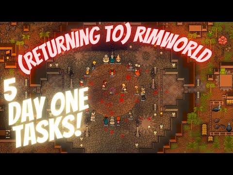 5 Critical Day One Tasks - RIMWORLD 1.3 Ideology release!