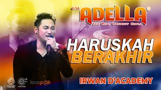 Download lagu IRWAN D ACADEMY HARUSKAH BERAKHIR COVER CLIP LIVE ....mp3