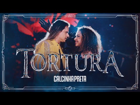 Tortura - Calcinha Preta | DVD MÁGICA: O Espetáculo (Ao Vivo em Belém do Pará)
