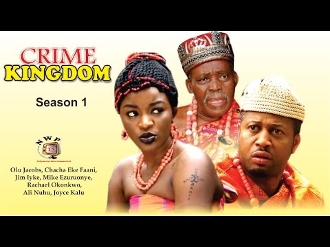 Crime Kingdom  - Latest Nigerian Nollywood Movie