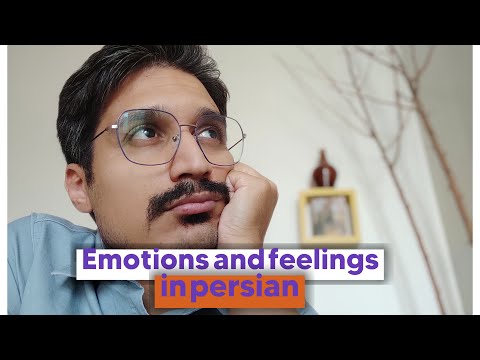 In persian;Emotions and feelings