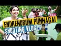 Endrendrum Punnagai Serial Shooting Vlog Zee Tamil Neels