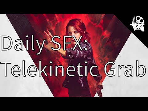 Daily SFX | Telekinetic Grab (08/13/20)