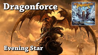 Evening Star - Dragonforce (HQ)