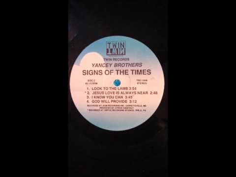 Signs Of The Times -  The Yancey Brothers