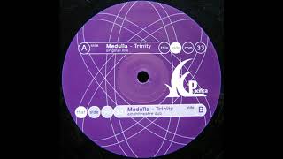 Medulla - Trinity (Amphitheatre Dub) [2000]