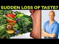 Lost Your Sense Of Taste Ways To Get It Back Dr Alan Mandell