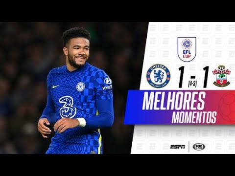 SOFRIDO, NOS PÊNALTIS! CHELSEA ELIMINA O SOUTHAMPTON NO SUFOCO NA COPA DA LIGA INGLESA