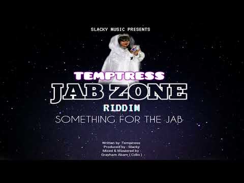 Temptress - Something for the Jab {Soca 2022} Jab Zone Riddim