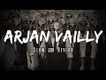 Arjan Vailly Slow Reverb Animal Bhupinder Babbal Lofi Ki Duniya