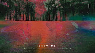 Caseet - Show Me (Video Visual)