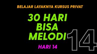 Download lagu BELAJAR GITAR PRIVAT - 30 HARI BISA BERMAIN MELODI - HARI 14 mp3